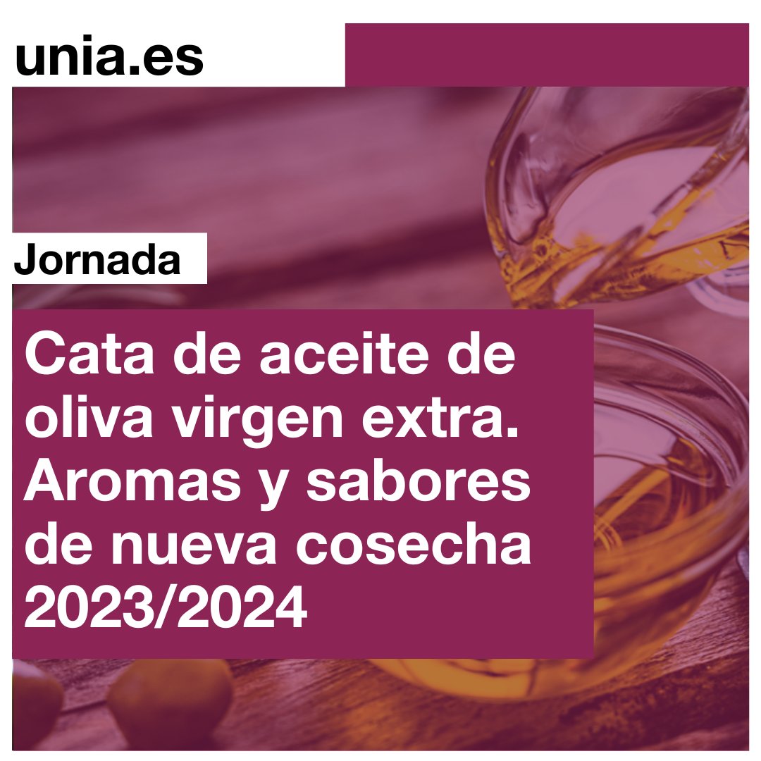 UNIAuniversidad's tweet photo. ¡Descubre los secretos del aceite de oliva virgen extra en nuestra jornada de cata! 🫒 Aprende sobre la cultura del #AOVE, la riqueza varietal de España y disfruta de catas, showcookings y mucho más.
🔗Más información: https://t.co/d0Ncgnf4SN
#CataDeAceite #somosUNIA https://t.co/BNuW1UAyy1