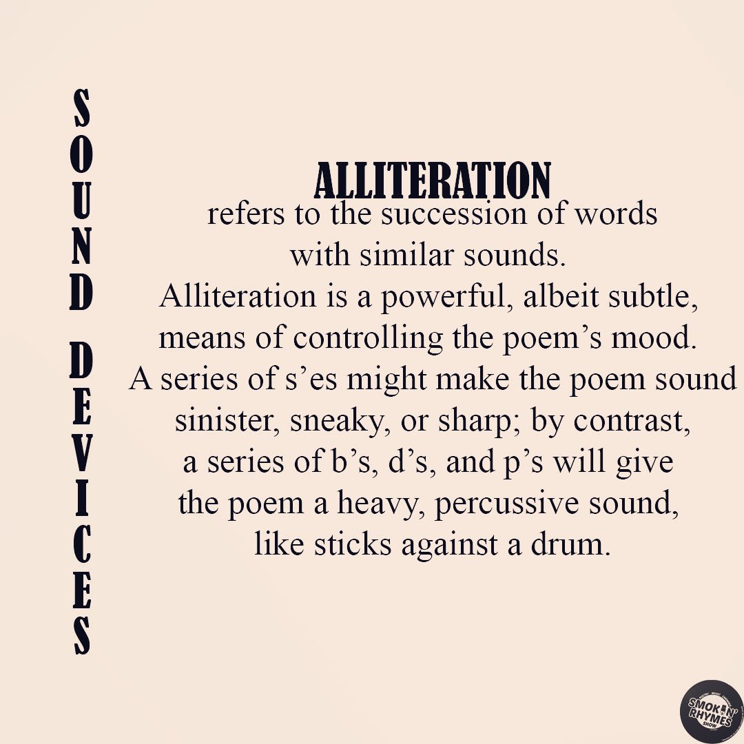 Sound Devices: Alliteration 
#poetry #poetrycommunity #global #spotify #iheartradio #aimhy #smokinrhymes #smkrhm