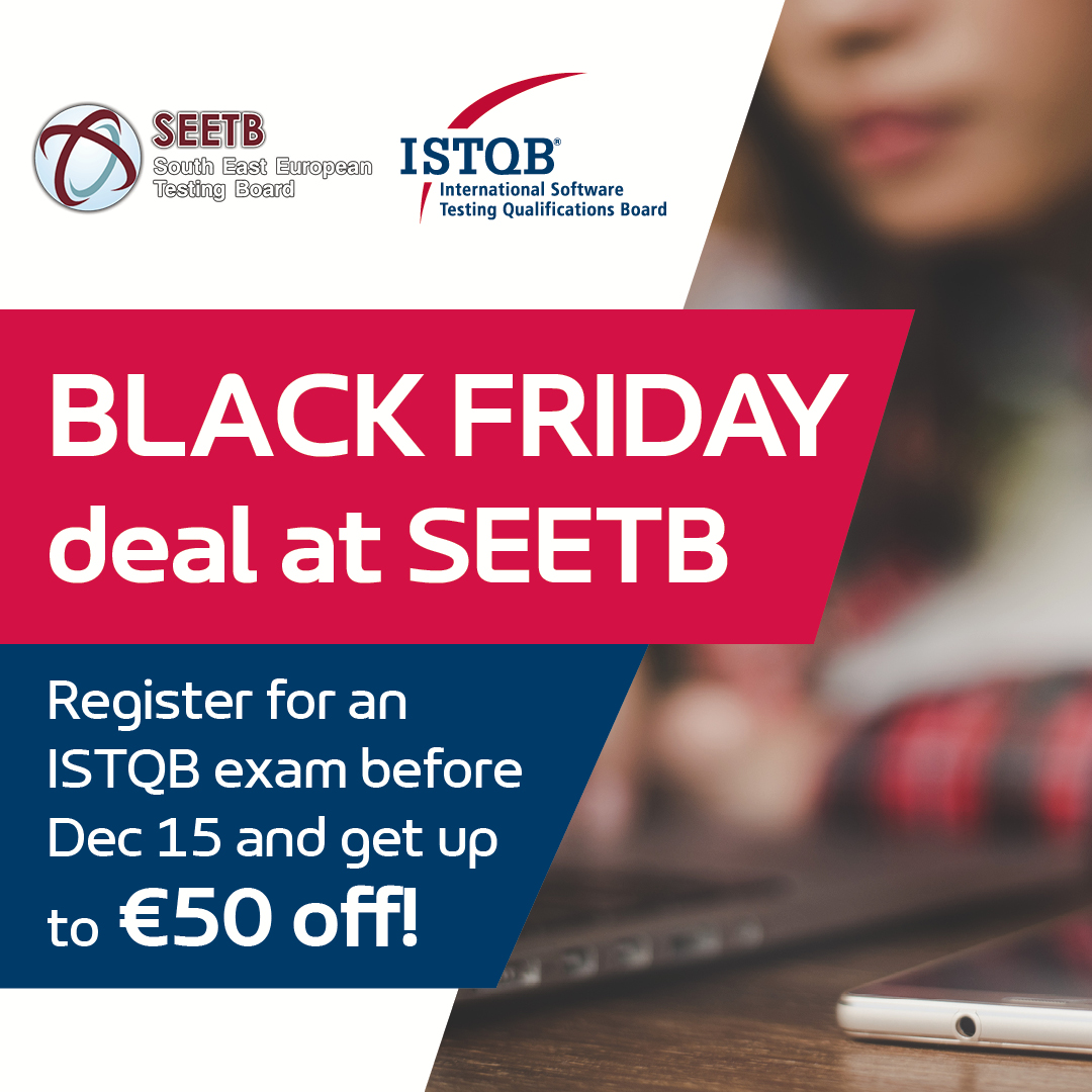 SEETB1's tweet photo. Register for any type of ISTQB exam at SEETB before December 15 and get up to 50 EUR discount, depending on exam type and your home country. You can take your exam until June 30, 2023! Read more about the campaign here: https://t.co/UYLl2AqR1k contact us at info@seetb.org. https://t.co/5jxkJMB71q