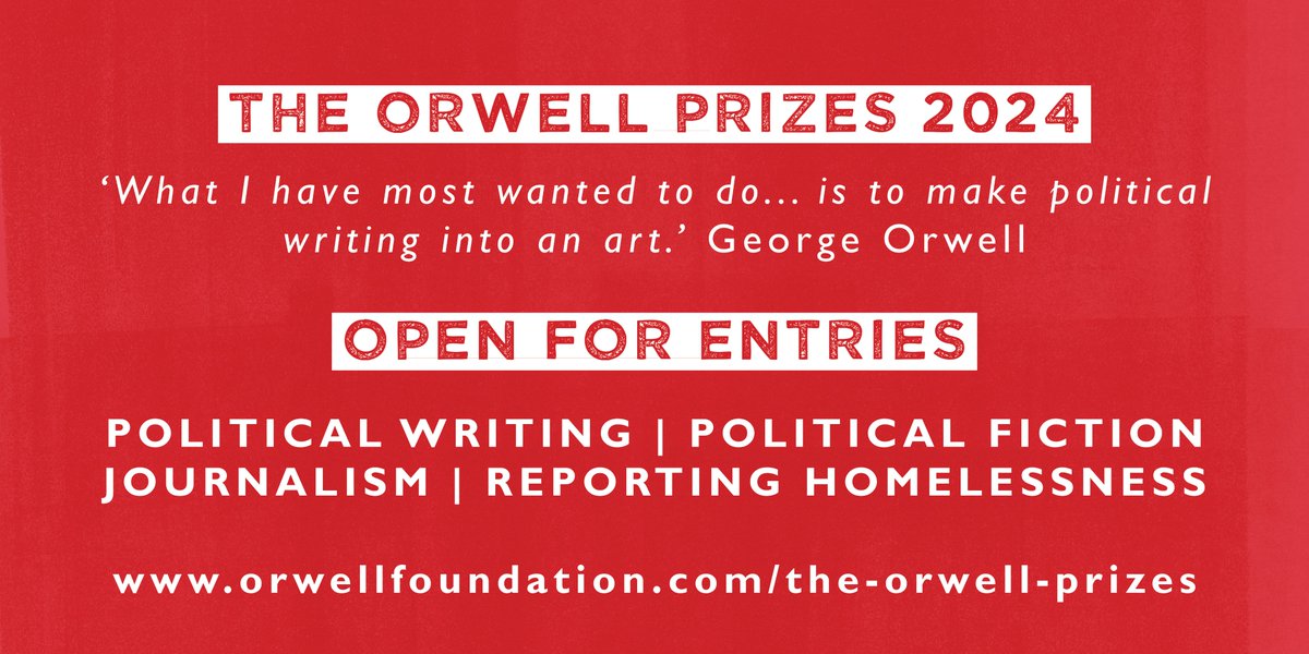 The Orwell Prizes are now open! Entries are invited in four categories, including The Orwell Prize for Reporting Homelessness, which returns for its second year. Find out more on The Orwell Foundation website👇 orwellfoundation.com/the-orwell-pri…