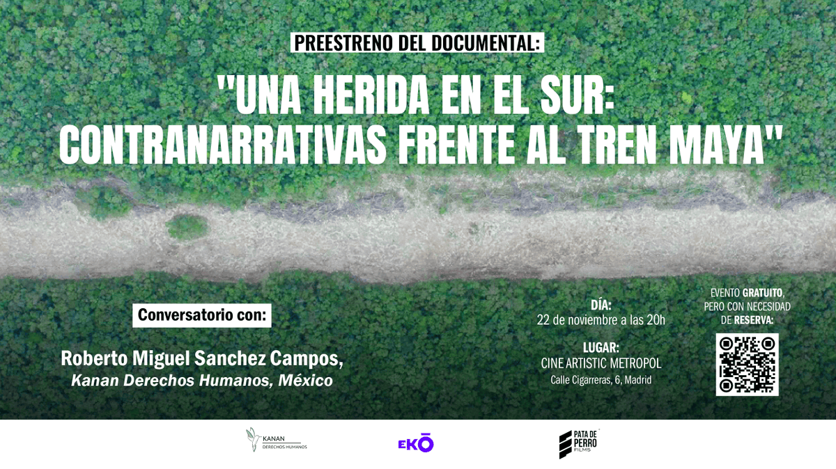 El próximo 22/11 a las 20h en <a href="/artmetropol/">Artistic Metropol</a>, Madrid habrá la preestrena del documental "Una herida en el sur: contranarrativas frente al Tren Maya". Habrá un conversatorio con Roberto Miguel Sanchez Campos, de <a href="/kanan_ddhh/">Kanan Derechos Humanos</a>

Para venir, registrate en: docs.google.com/forms/d/e/1FAI…