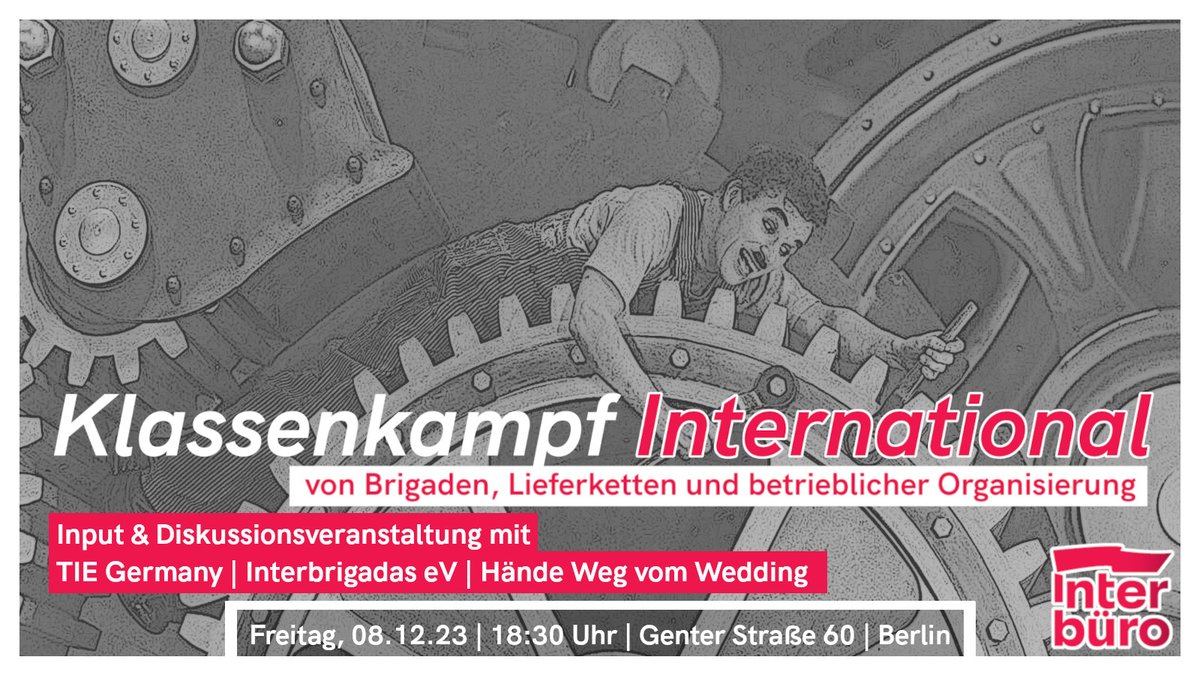 INTERBRIGADASeV's tweet photo. 🔥Der #Klassenkampf und die Soziale Frage feiern ihr Comeback! Wir wollen mit @unverwertbar und @tie_germany als Akteuren im Schnittfeld Internationalismus und Arbeitskampf ins Gespräch kommen, um über mögliche gemeinsame Perspektiven diskutieren. 🛠️ https://t.co/Ebc7t6wAKF