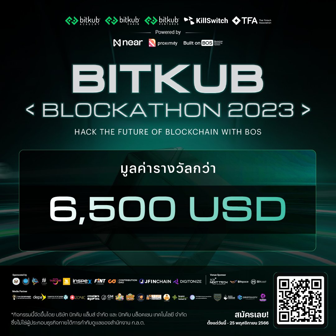 BitkubAcademy's tweet photo. 🔥 BITKUB BLOCKATHON 2023 I HACK THE FUTURE OF BLOCKCHAIN WITH BOS.
.
Total Prize Value over 6,500 USD 
.
Registration is now officially open. https://t.co/GdX96P1hOB    

#BitkubBlockathon2023 https://t.co/x5TC3zzFXA