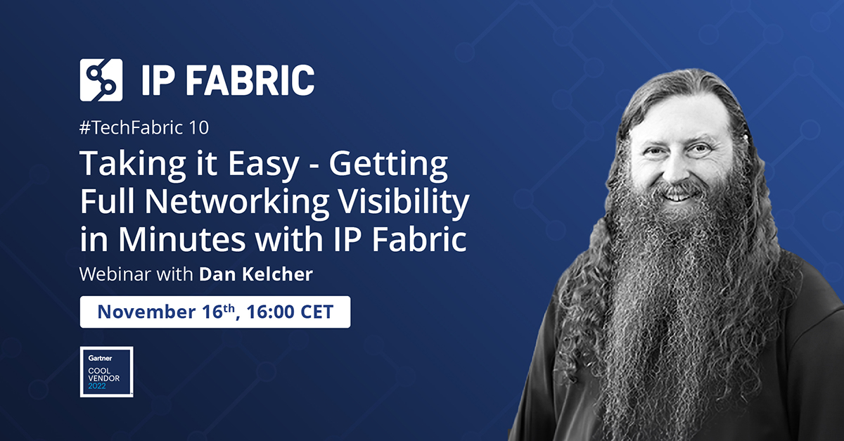IPFabric's tweet photo. Coming soon - #TechFabric 10!
Don't miss out on Dan Kelcher's webinar as he demonstrates just how easy it is to obtain full network visibility thanks to IP Fabric!
Tune in from tomorrow, November 16th at 16:00 CET! ⏰
#networkvisibility #networkassurance https://t.co/YYVBAD8mRC
