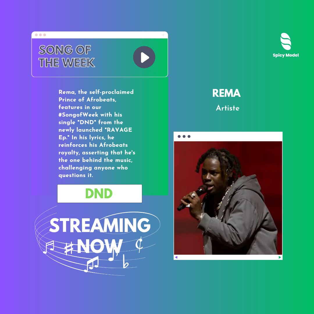 SpicyModelHQ's tweet photo. Rema, the self-proclaimed Prince of Afrobeats, features in our #SongofWeek with his single "DND" from the newly launched "RAVAGE Ep." In his lyrics, he reinforces his Afrobeats royalty, asserting that he's the one behind the music, challenging anyone who questions it. https://t.co/6r02o5mV3z