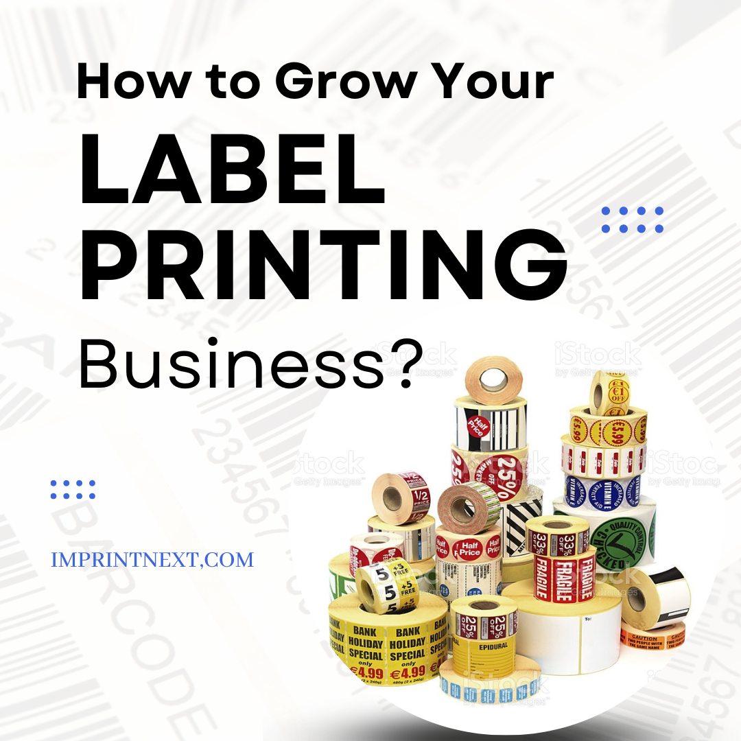 How to Grow Your Label Printing Business? bit.ly/3LFMgrg

#CustomLabels #customlabel #labelprinting #labelprinter #labeldesign #printing #printshop  #customprinting #sublimationprint #largeformatprint #screenprinting #printondemand #webtoprint #imprintnext