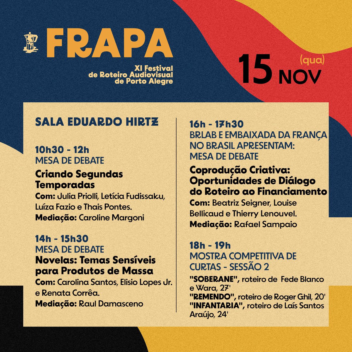 frapa_festival's tweet photo. Confira a programação do dia 15/11 ✨
#frapa2023 #concursoderoteiros #concursodeargumentos #rodadadenegocios #frapalab #roteiristas #cinemabrasileiro #mostradelongas https://t.co/QEmV89Ap8e