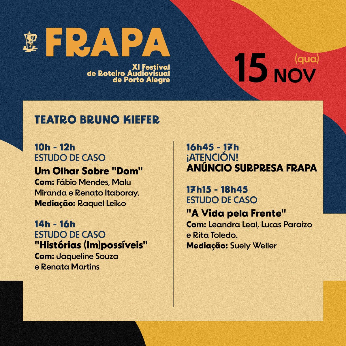 frapa_festival's tweet photo. Confira a programação do dia 15/11 ✨
#frapa2023 #concursoderoteiros #concursodeargumentos #rodadadenegocios #frapalab #roteiristas #cinemabrasileiro #mostradelongas https://t.co/QEmV89Ap8e