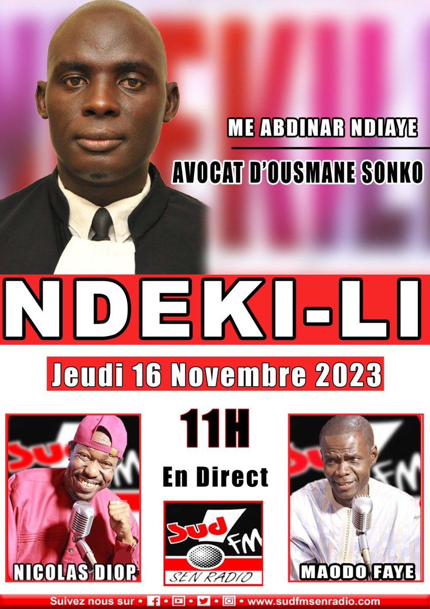 SUDFMsenradio's tweet photo. Me Abdinar NDIAYE Avocat d'Ousmane SONKO @SonkoOfficiel  est l'invité de NDÉKILI ce Jeudi 16 Novembre 2023 à partir de 11H 

À Suivre En Direct sur #YouTube et l'ensemble du Réseau Synchronisé de #SenRadio 

#Senegal 
#Elections2024 
#kebetu https://t.co/i4SlrErnsF