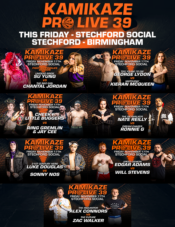 KamikazeProUK's tweet photo. The full card for #KPLive39 this Friday in Stechford, Birmingham.

@luke_hero21  vs Sonny Nos
@EdgarAdamsPW  vs @SawbonesStevens 
@TheMirrorcat  vs 'The Future' Zac Walker

T1CKETS are on-sale below including meet and greet with Su Yung.
https://t.co/i2aHWZENSB https://t.co/Kh0FPbBOlR