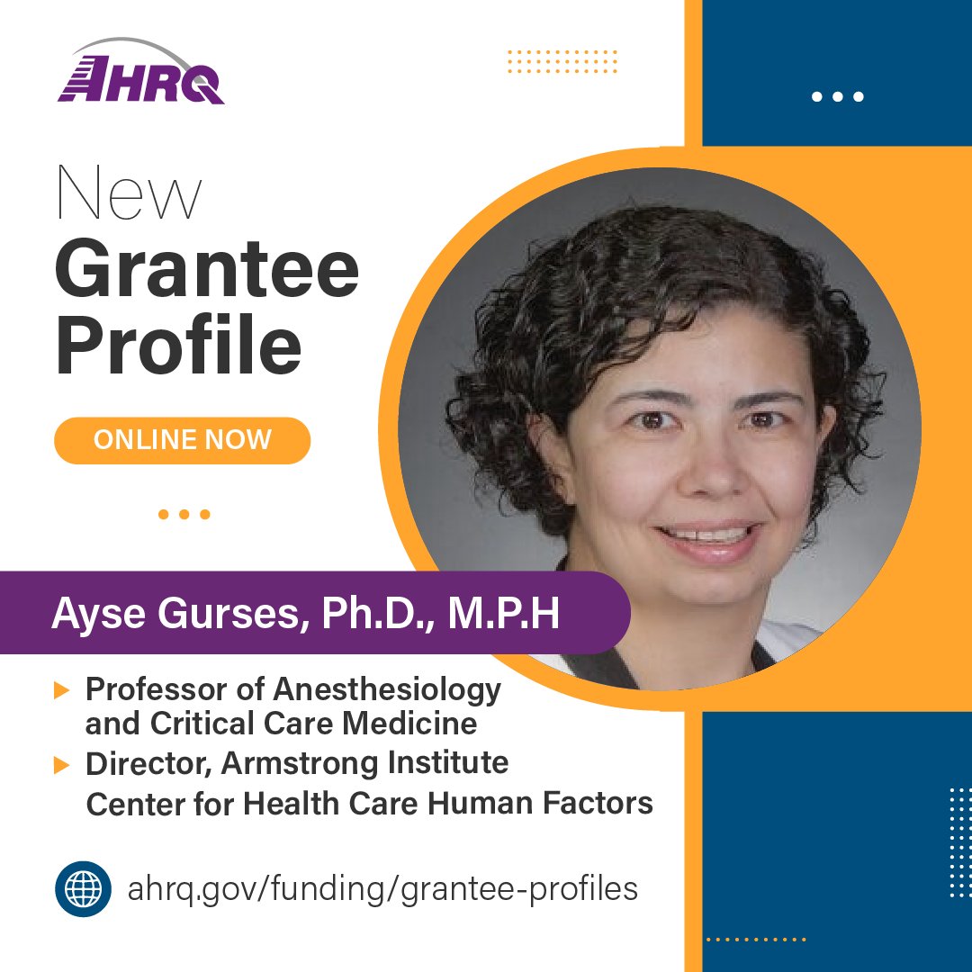 Through #AHRQ funding, Ayse Gurses, Ph.D., M.P.H., has taken a multidisciplinary approach to #PatientSafety at the Johns Hopkins Armstrong Institute for Patient Safety and Quality. Learn about her groundbreaking work in our latest grantee profile. ahrq.gov/funding/grante…