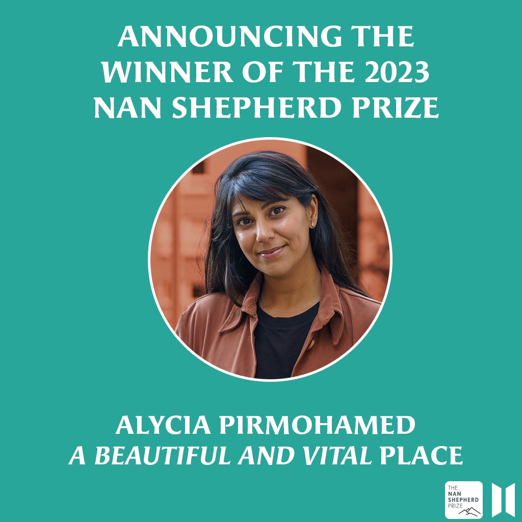 We're delighted to announce the winner of the 2023 Nan Shepherd Prize is @a_pirmohamed's A Beautiful and Vital Place! As winner of the prize, Alycia will receive a £10,000 publishing contract with @canongatebooks and an offer of representation with @PortyLiterary