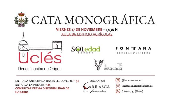 ¡No te pierdas la cata monográfica de <a href="/lacarrasca/">La Carrasca</a>  con la #DOUclés y <a href="/bodegasoledad/">bodegasoledad</a> , <a href="/La_Estacada/">Finca La Estacada</a> y <a href="/fontanabodegas/">Fontana B&V</a>! 🍷  

📅 17 Nov | 🕜 13:30 |
📍 Aula B6, Edificio Agrícolas
🎟️ Entrada ANTICIPADA hasta jueves
🎫 Entrada EN PUERTA (sujeta a disponibilidad)