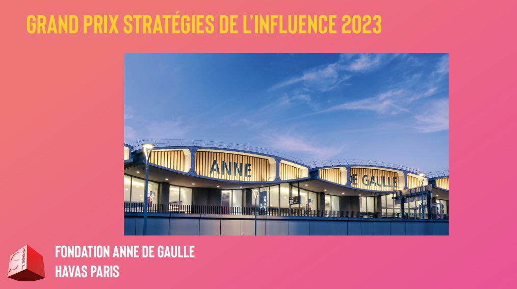 Le Grand Prix <a href="/Strategies/">Strategies</a> de l’Influence 2023 est décerné à la <a href="/Fondation_AdG/">Fondation Anne de Gaulle</a> et l’agence <a href="/HavasParis/">Havas Paris</a> pour la réalisation « Anne de Gaulle ». Bravo à eux !
#gpstrat
