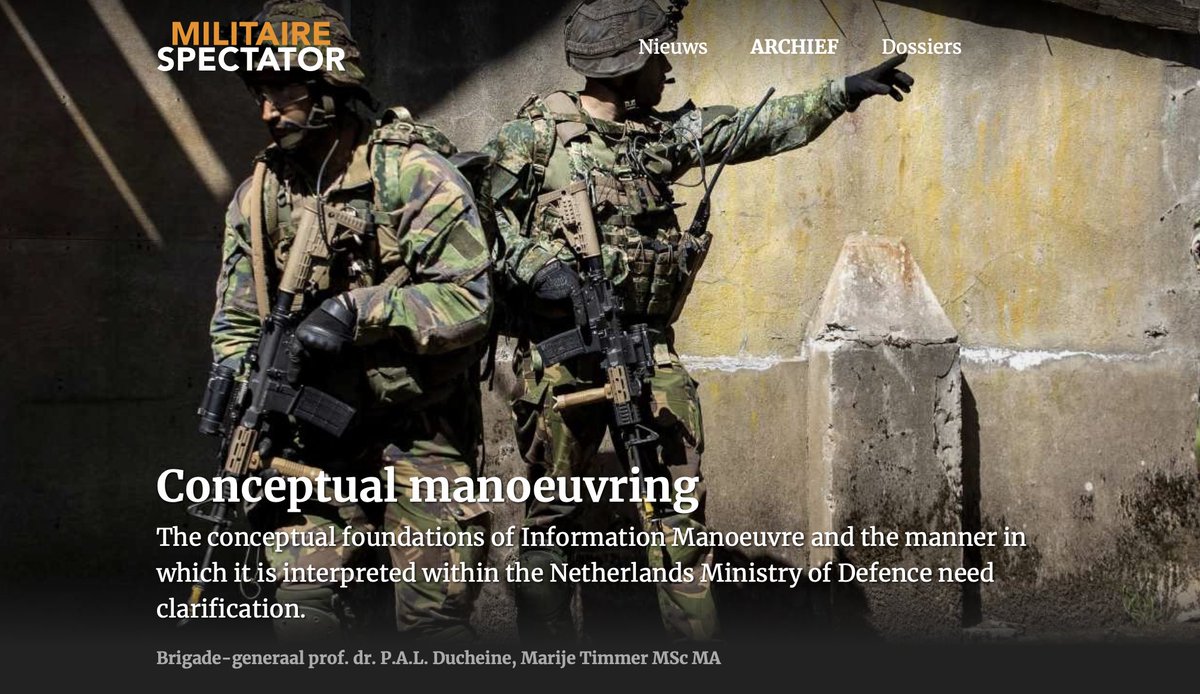 Are you interested in the conceptual foundations of Information Manoeuvre? This article written by @paulducheine and Marije Timmer in the @milspectator delves deeper into the realm of Conceptual Manoeuvring! Follow the link below. @KVBK1 @FMW_NLDA militairespectator.nl/artikelen/conc…