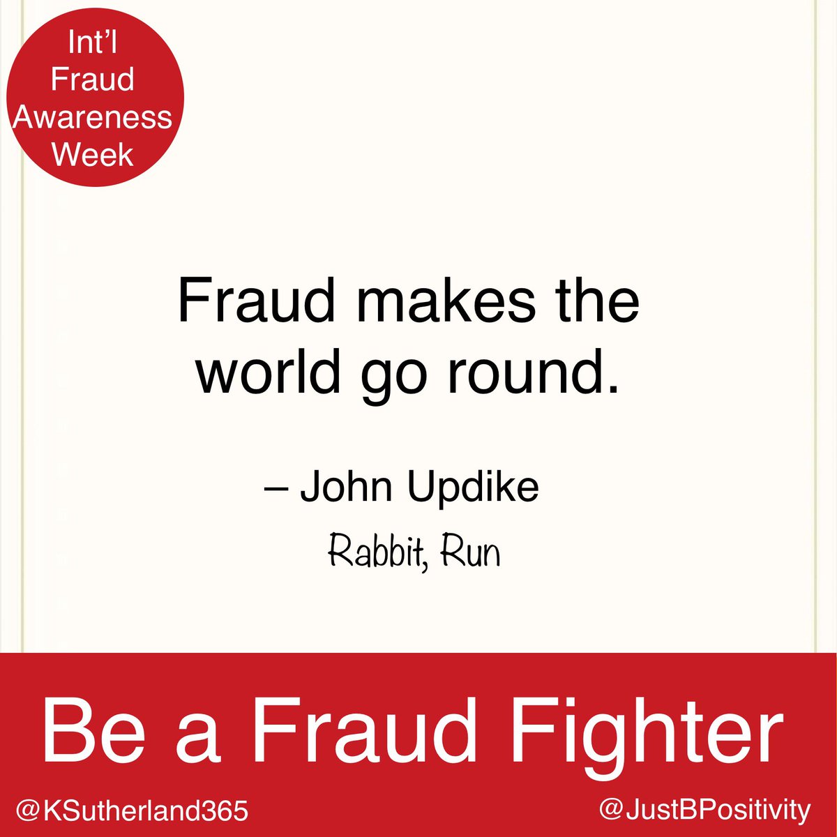 Do you agree?

I think Trust and Collaboration, not Fraud, makes the world go round. Fraud is the looming threat that can knock the world off its axis if we don’t protect against it. Or maybe I’ve watched too many Sci-fi movies 😊. Plus, the quote almost sounds like fraud won.