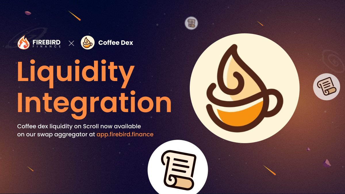Firebird Finance (@financefirebird) on Twitter photo We are excited to announce we have integrated <a href="/coffee_vedex/">Coffee Dex</a> on @scroll_ZKP π
Clock is ticking to their TGE in less than an hour so get ready to swap, save and earn only on π
app.firebird.finanace
#DYOR We are excited to announce we have integrated <a href="/coffee_vedex/">Coffee Dex</a> on @scroll_ZKP π
Clock is ticking to their TGE in less than an hour so get ready to swap, save and earn only on π
app.firebird.finanace
#DYOR