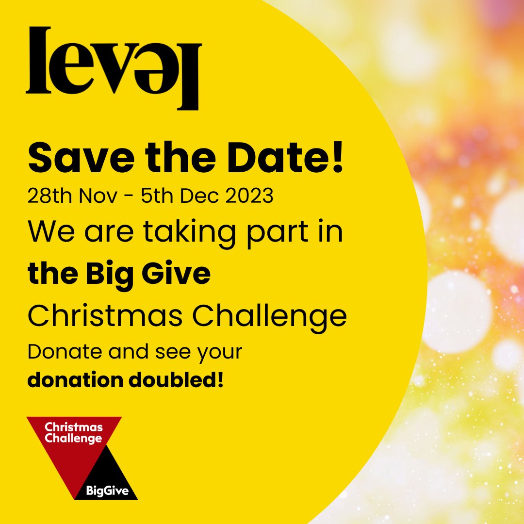 We’re taking part in the @biggiveorg Christmas Challenge 2023! Every donation from 28th Nov - 5th Dec 2023 will be doubled!
Save the date!
One Donation, Twice the Impact!

#ChristmasChallenge #GivingTuesday #BigGive #MatchedFunding #DoubleDonations #LevelCentre #Derbyshire