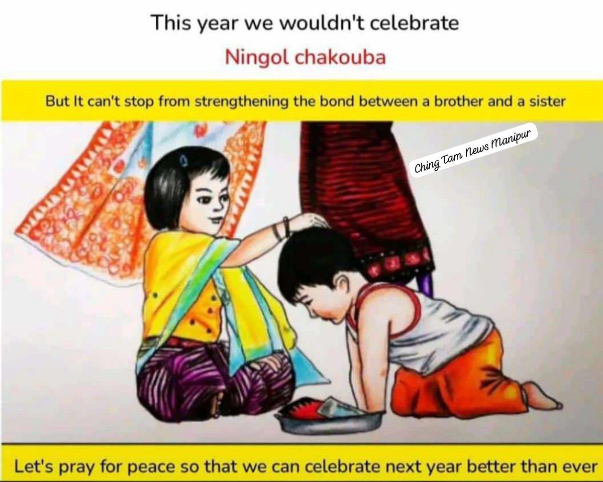 🚨In a history this is the first time Manipur doesn’t celebrate Ningol Chakwba😭🫡

Didn’t mean that we lost our relationship rather we strengthened more and stand #InSolidarityWithOurBrothersAndSisters #Manipur #NoHomeNoChakouba
#NingolChakoubaSilence #StandForRelocation #Home