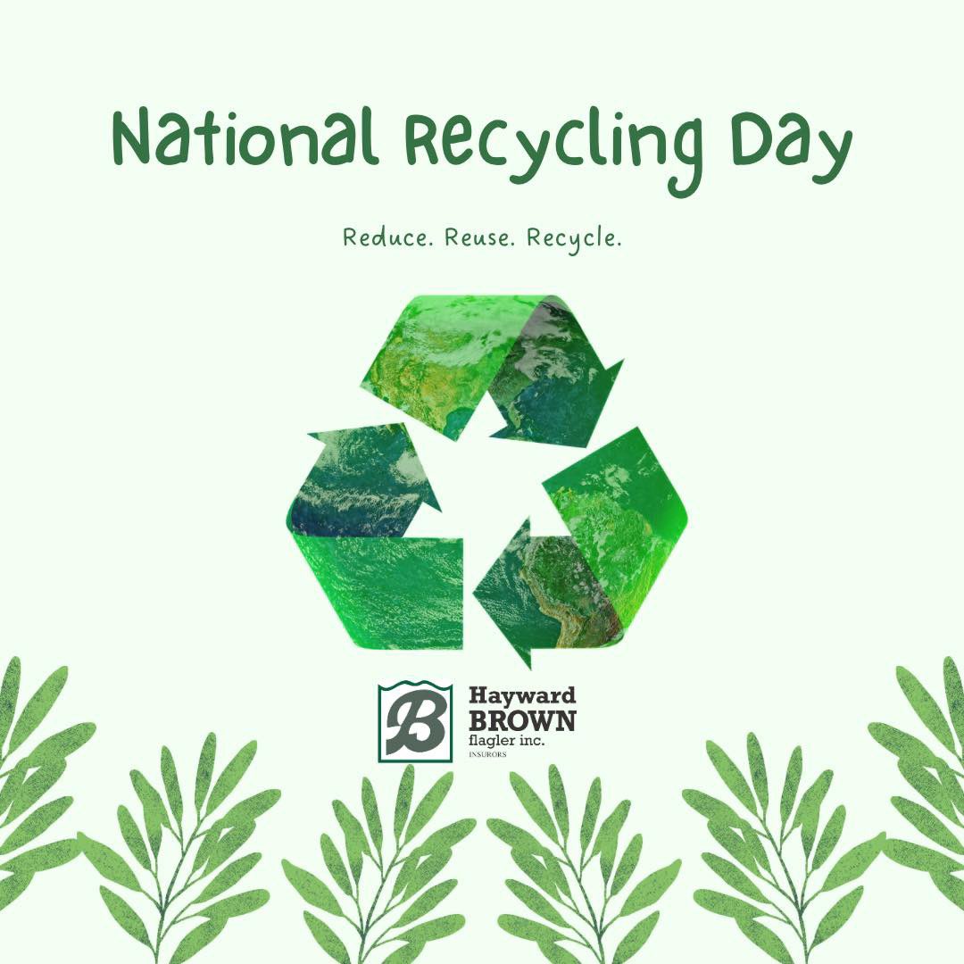 🌍 Happy National Recycling Day, Flagler County! 🔄 Reduce, reuse, recycle – let's all do our part to save the earth. 💚 #RecycleForEarth #NationalRecyclingDay #FlaglerCounty #HaywardBrownFlagler