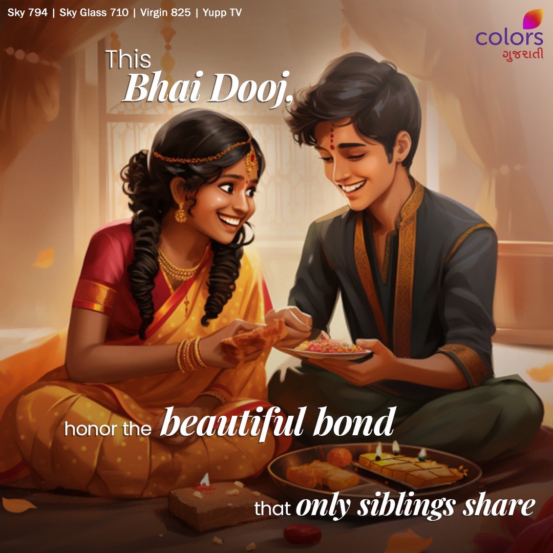 Bonds of siblinghood are formed with love, not by blood.
Happy #BhaiDooj to everyone out there!

#HappyBhaiDooj #ColorsGujaratiUK‌ #ColorsGujarati #GujaratisInUk #BeingGujju #Gujarati #Colors #BestGujaratiChannel #DilThiGujarati