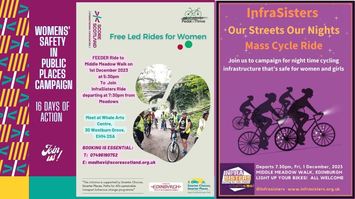 SCOREscotland is organising a feeder ride from Whale Arts Centre on 1st December at 5:30pm to meet #Infrasisters at Meadows. Everyone is welcome. Please come prepared for the weather with proper clothing and bike lights. #16DaysOfActivism #ourstreetsournights #SCSP See less