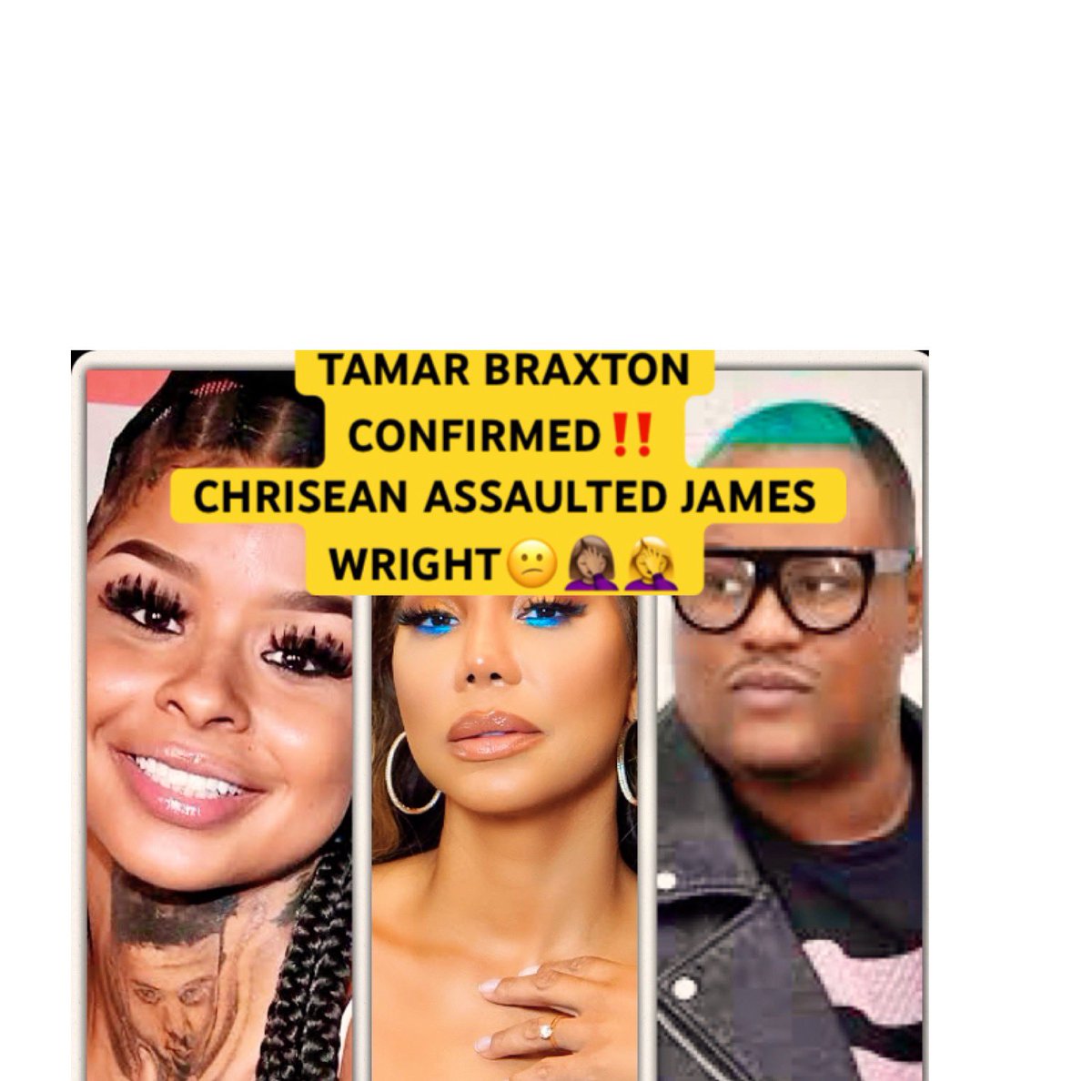ttyda20's tweet photo. @j_thebaddiest ➡️‼️BREAKING‼️ https://t.co/IYlTS1UxTf  TAMAR BRXTON TOUR MANAGR CALLED POLICE 👮🏻🚔ON CHRISEAN FOR ASSAULTING JAMES WRIGHT #ChriseanRock #JamesWrightChanel #Tamarbraxton https://t.co/7kzE1Z4sNX