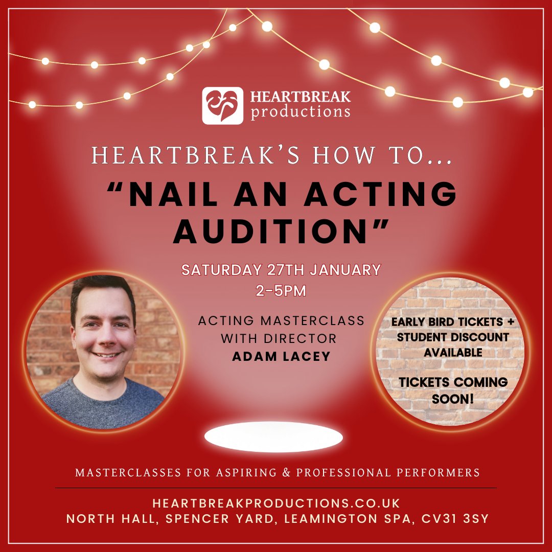 OutdoorPlaysUK's tweet photo. "How To... Nail An Audition" is coming to #Leamington! Director @adamjlacey will host the first of our "How To" series of Masterclasses at North Hall, Spencer Yard on Sat 27th Jan 2024. 

Tickets on sale next week - keep your eyes peeled! 😍
#masterclass #workshop #theatre #actor https://t.co/E5s7EX0Grn