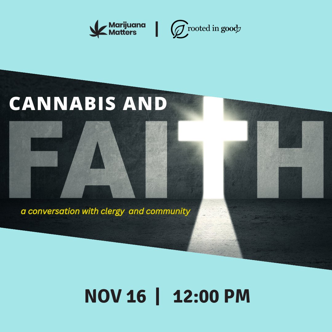 Since 2018, Marijuana Matters has been holding space with the faith community to talk about the social justice issues in America about cannabis. 

Be sure to join the interfaith conversation on cannabis and faith tomorrow at noon EST. Register here: bit.ly/40G5Avh