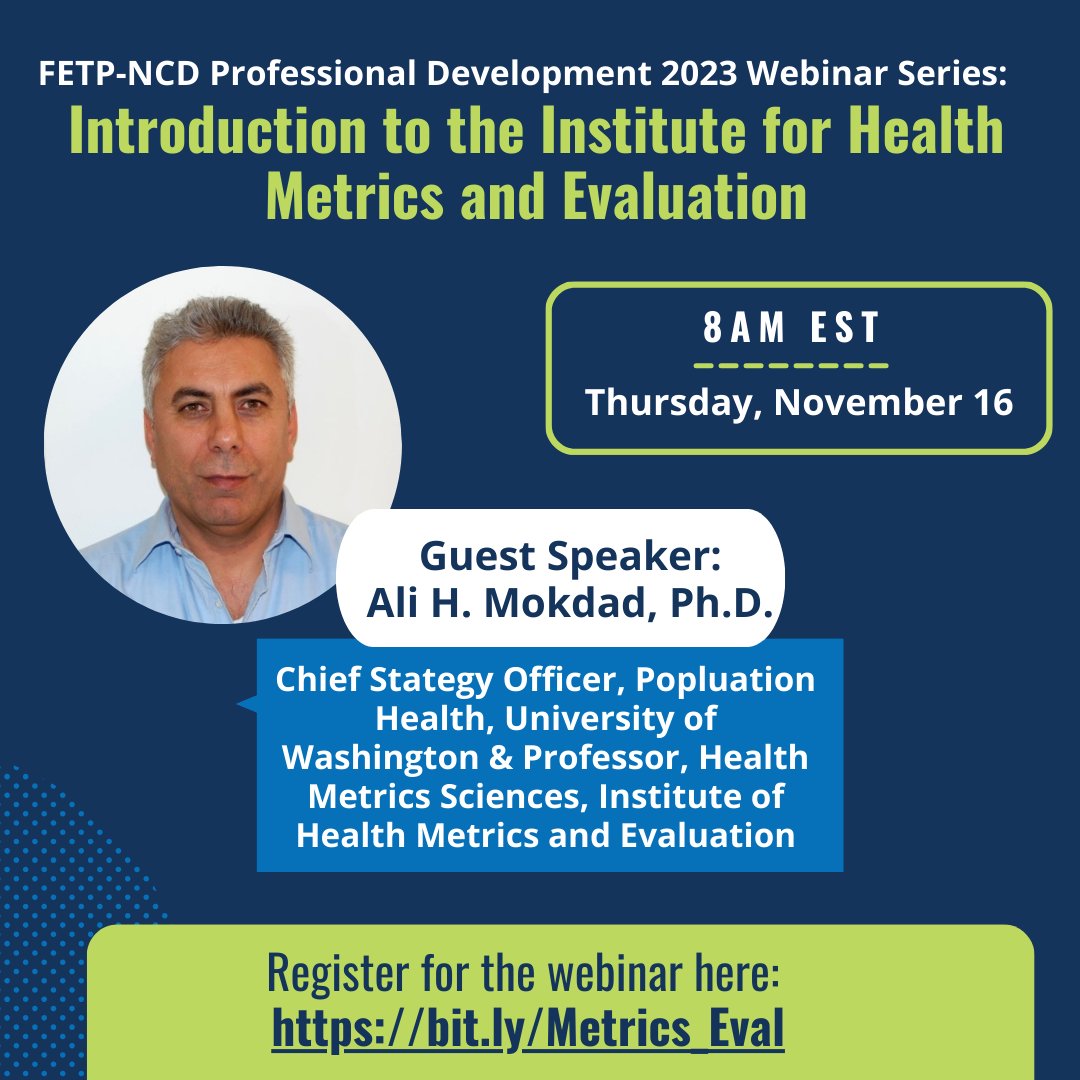 See you at tomorrow's webinar! Introduction to the Institute for Health Metrics and Evaluation, on Thursday, November 16, at 8 AM EST. Register at bit.ly/Metrics_Eval. #CDCgov #WebinarSeries #FETP #fieldepidemiology #ProfessionalDevelopment #FETP-NCD