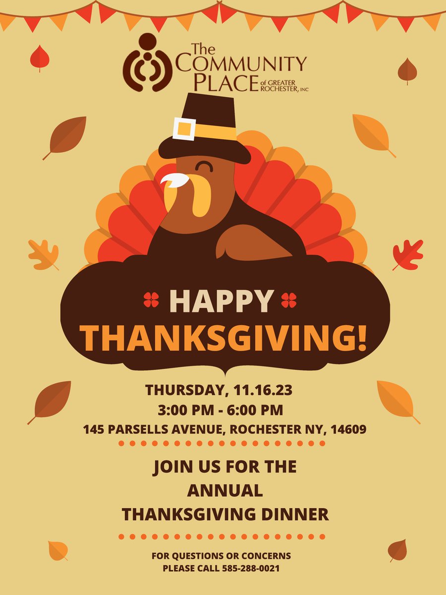 Join us next week  - Thursday November 16 from 3 PM to 6 PM for our annual Community Thanksgiving Dinner
145 Parsells Ave