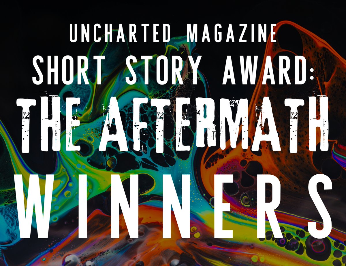 uncharted_mag_'s tweet photo. We've got some winners! Congrats to our winners and everyone shortlisted for the Aftermath contest! So thankful for @ac_wise judging this contest! https://t.co/8EFFz41tDh https://t.co/gPP0YhTq1H