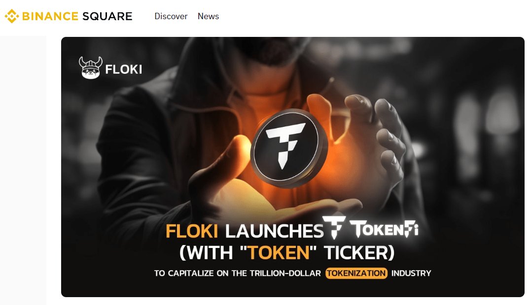 $FLOKI has been featured on #Binance Square! 🔥 The article delves deeper into #Floki's entry into #tokenization and Real-World Assets (RWA) with #TokenFi—an industry projected to reach a $16 trillion valuation within a few years. Read more 👇👇 binance.com/en/feed/post/1…