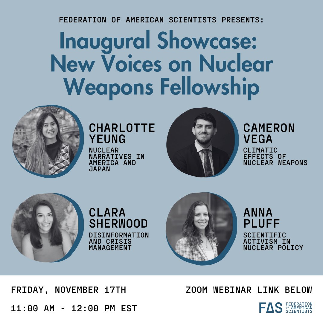 📌 Join us for an Inaugural Showcase THIS FRIDAY to hear from the four @FAScientists New Voices on Nuclear Weapons fellows about their research on rethinking nuclear deterrence. RSVP here: us06web.zoom.us/webinar/regist…