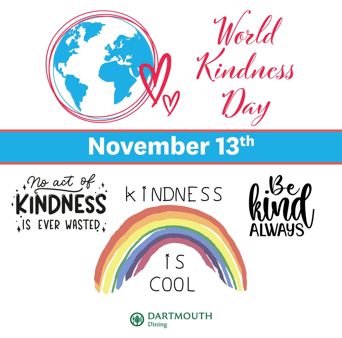 This is your friendly reminder that it costs $0.00 to be a nice person! ☺️

#WorldKindnessDay #Dartmouth