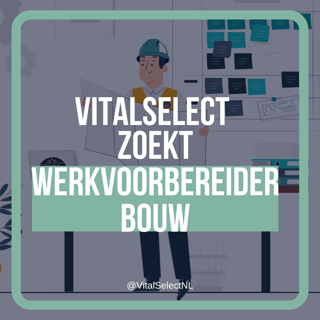 _VitalSelect_'s tweet photo. Ben jij de werkvoorbereider vol energie die bouwprojecten moeiteloos op de rit zet en klanttevredenheid als topprioriteit heeft? Dan willen we jou aan boord hebben! 👷‍♂️🔨 Bekijk de vacature op onze website 🌐 https://t.co/xBFi1ocF7w https://t.co/uz14ruSOfj