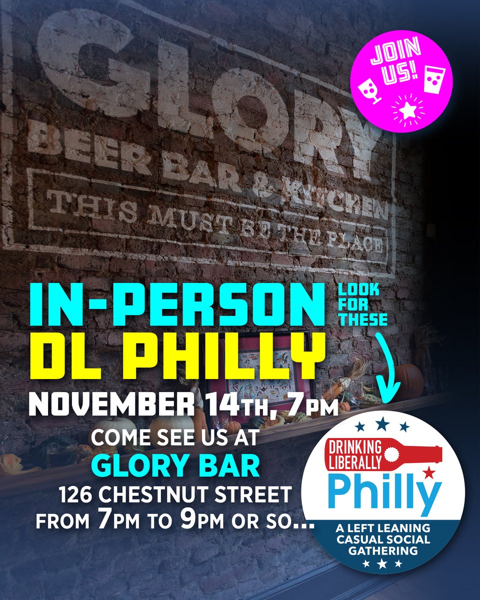 LiberalPhilly's tweet photo. Join us THIS Tuesday, November 14th for a chat and a drink! Meet us at Glory Beer Bar &amp; Kitchen (126 Chestnut Street) starting at 7 P.M. #drinkingliberallyphilly #phillypolitics https://t.co/W2nUFdXQ2H