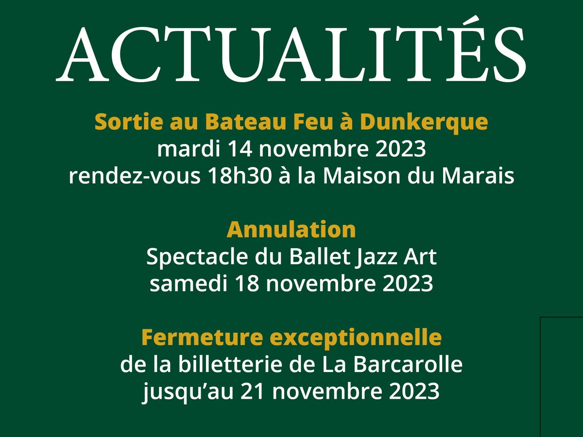 [ ⚠️ Actualités de La Barcarolle ]
✅ Sortie maintenue au Bateau Feu à Dunkerque 
✅ ANNULATION Le Ballet Jazz Art
Suite aux intempéries sur la ville d’Arques et à l'inondation de la salle Balavoine. 
✅ La billetterie de La Barcarolle sera fermé exceptionnellement cette semaine.