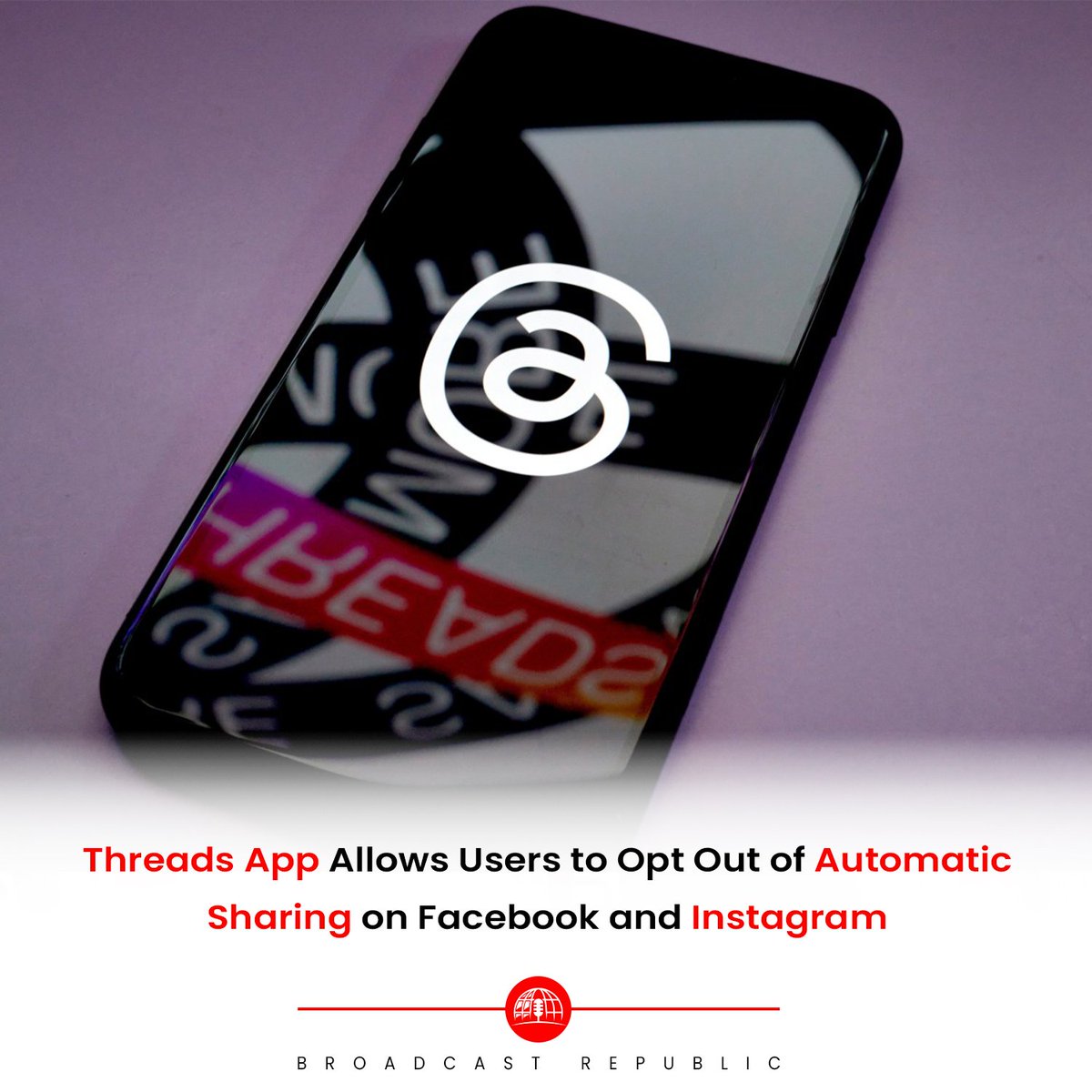 Instagram's Threads now offers users the option to turn off automatic sharing of their Threads posts to other apps, including Instagram and Facebook.

#BroadcastRepublic #ThreadsApp #Instagram #Facebook #PrivacySettings #UserFeedback #MetaUpdates #SocialMediaPlatforms