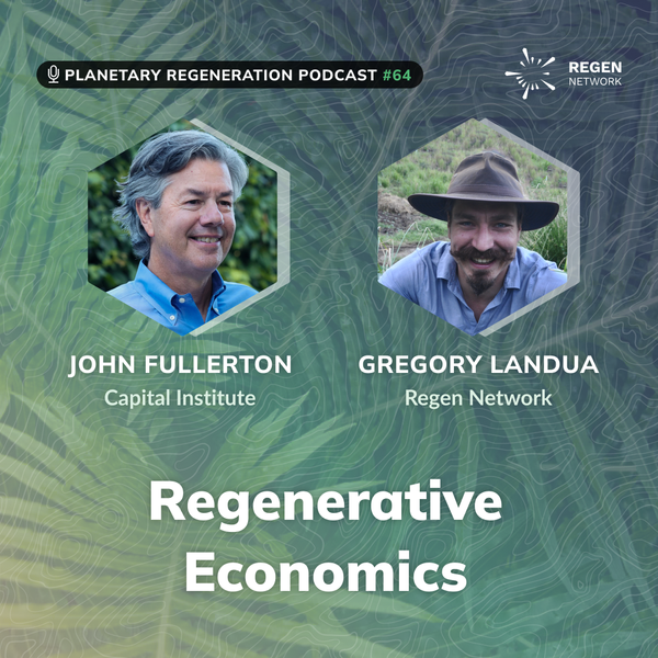 regen_network's tweet photo. 👀Tune in to the latest episode of the #PlanetaryRegeneration Podcast! 🎙️
@gregory_landua chats w/#JohnFullerton of @CapInstitute about the regenerative economy, emphasizing alignment w/nature, mindset shifts, #Blockchain and #ArtificialIntelligence
👀https://t.co/sbRuwM2aXU https://t.co/ie0WkMjZgp
