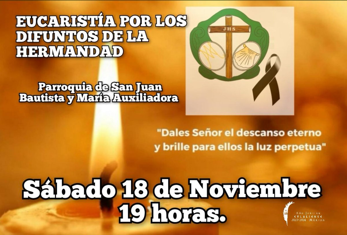 ✝️MISA POR NUESTROS DIFUNTOS. 
El proximo sábado 18 de noviembre recordaremos a todas las Hermanas y Hermanos fallecidos de nuestra Hermandad.
Siempre estan presente para nosotros.