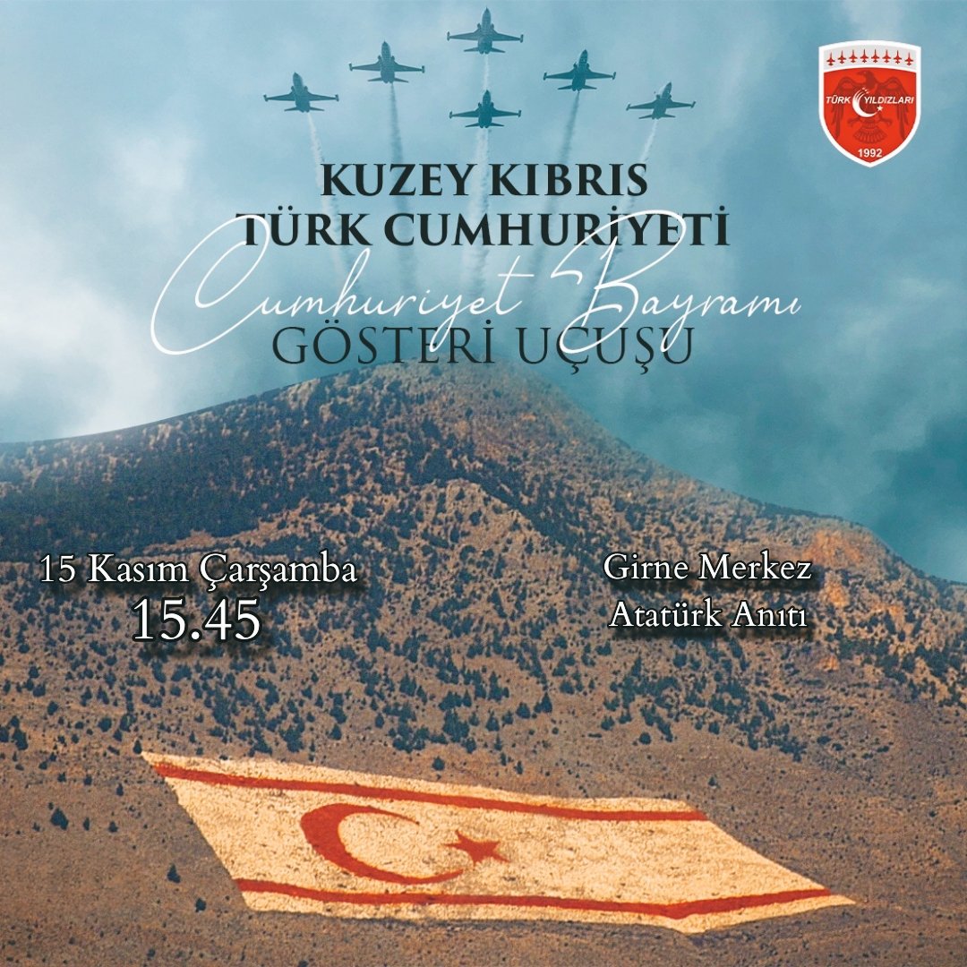 Kuzey Kıbrıs Türk Cumhuriyeti'nin Cumhuriyet Bayramı etkinlikleri kapsamında gösteri uçuşumuz 15 Kasım Çarşamba günü Kıbrıs yerel saati ile 15.45'te Girne Merkez Atatürk Anıtı'nda icra edilecektir. Prova uçumuz; 🗓️:14 Kasım 🕰️:15.45 📌:Girne Merkez Atatürk Anıtı @tcsavunma