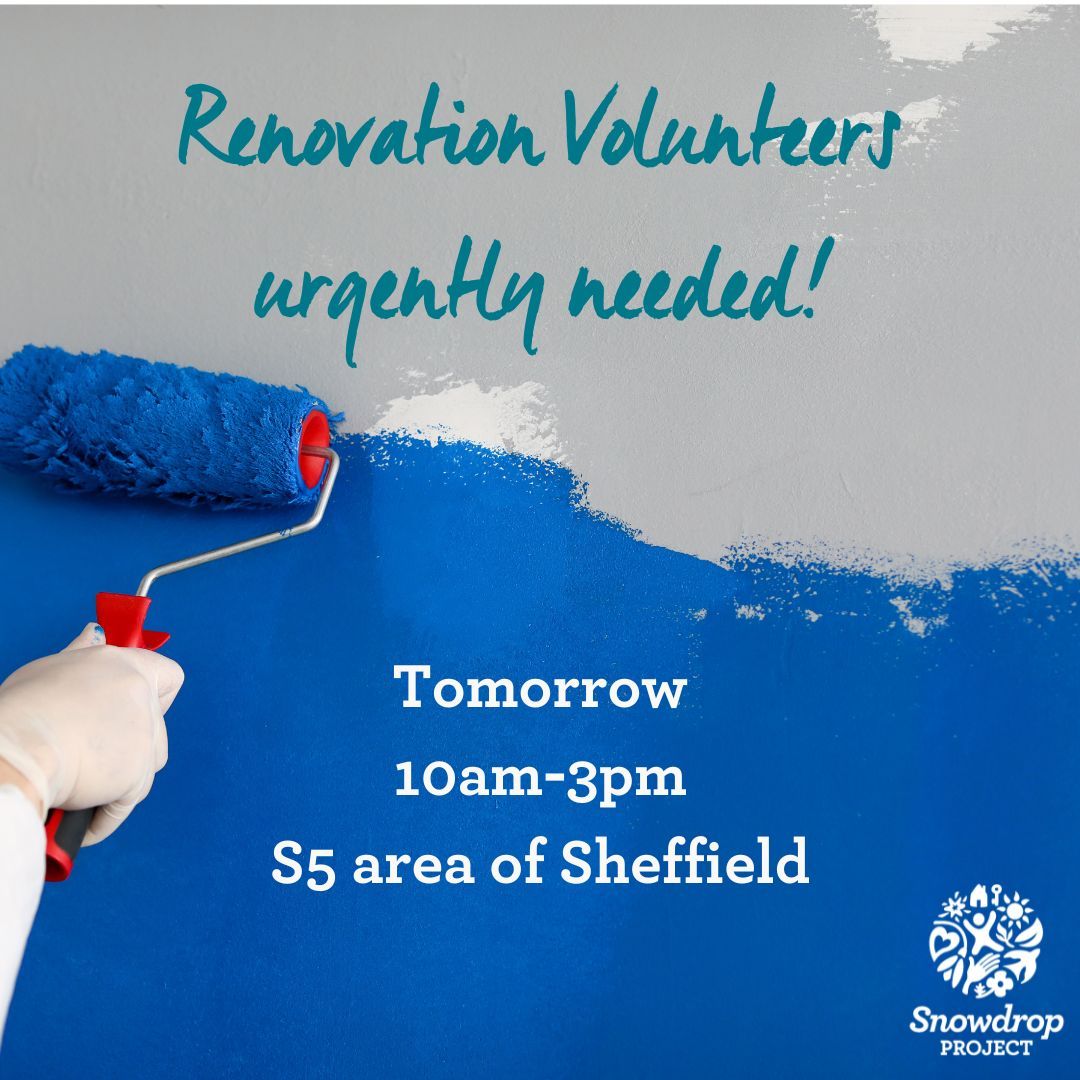 SnowdropProject's tweet photo. ***Volunteers urgently needed***

We urgently need volunteers for tomorrow who can help turn a house into a home for a Snowdrop client 🏡 Could you spare a few hours next week to help?

If you can help, please email info@snowdropproject.co.uk. Thank you! 

#sheffieldvolunteering https://t.co/sNOFZDw3Fp