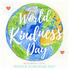 Today is #worldkindnessday2023.  The theme for this year is to "be kind wherever possible."  Kindness can make a bad day good and a good day even better.  People never forget how you make them feel.#WeAreOurValues