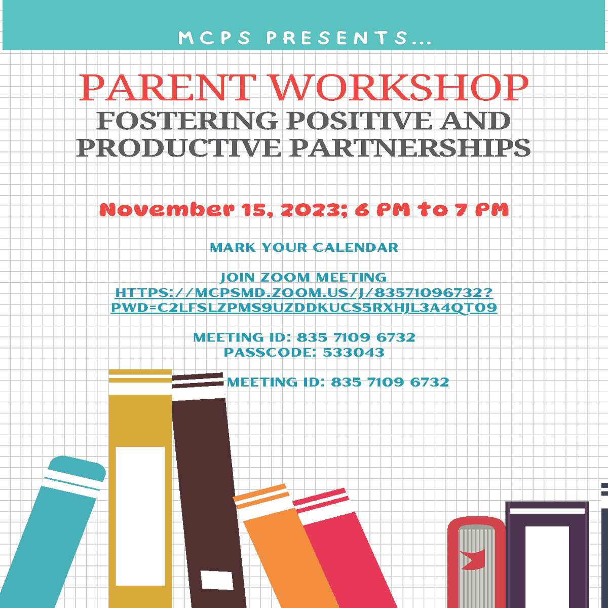 MCPSMDSpecialEd's tweet photo. PARENT WORKSHOP THIS WEDNESDAY:
Fostering Positive and Productive Partnerships
Date: Wednesday, November 15, 2023
Time: 6PM - 7PM
An interactive experience held virtually in Zoom
Flyer with Zoom Link: https://t.co/PEq26TCTN9
Meeting ID: 835 7109 6732
Passcode: 533043 https://t.co/q3MmLktHi0