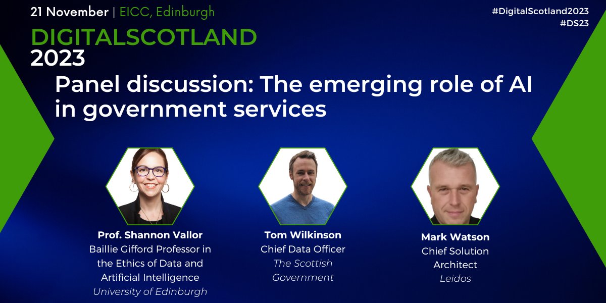 🚨 #DigitalScotland2023
 
Attend DigitalScotland 2023 next week to hear a panel discussion with Prof @ShannonVallor, Tom Wilkinson <a href="/scotgov/">Scottish Government</a> and Mark Watson <a href="/LeidosInc/">Leidos</a> about the emerging role of AI in government services.

 #DS23

🗓: 21 Nov
📍: EICC
🎟: lnkd.in/eiJt-SyJ