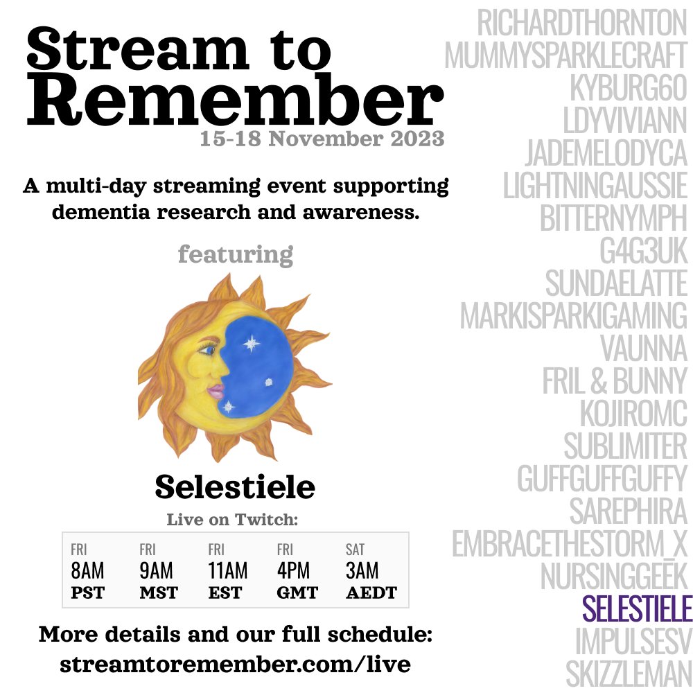 Hey everyone! I'm streaming this Friday from 11am Eastern for Stream To Remember, benefitting Dementia Research and Awareness. I'm honored to be included among some amazing streamers. Come help us raise money for this cause! See streamtoremember.com for more information.