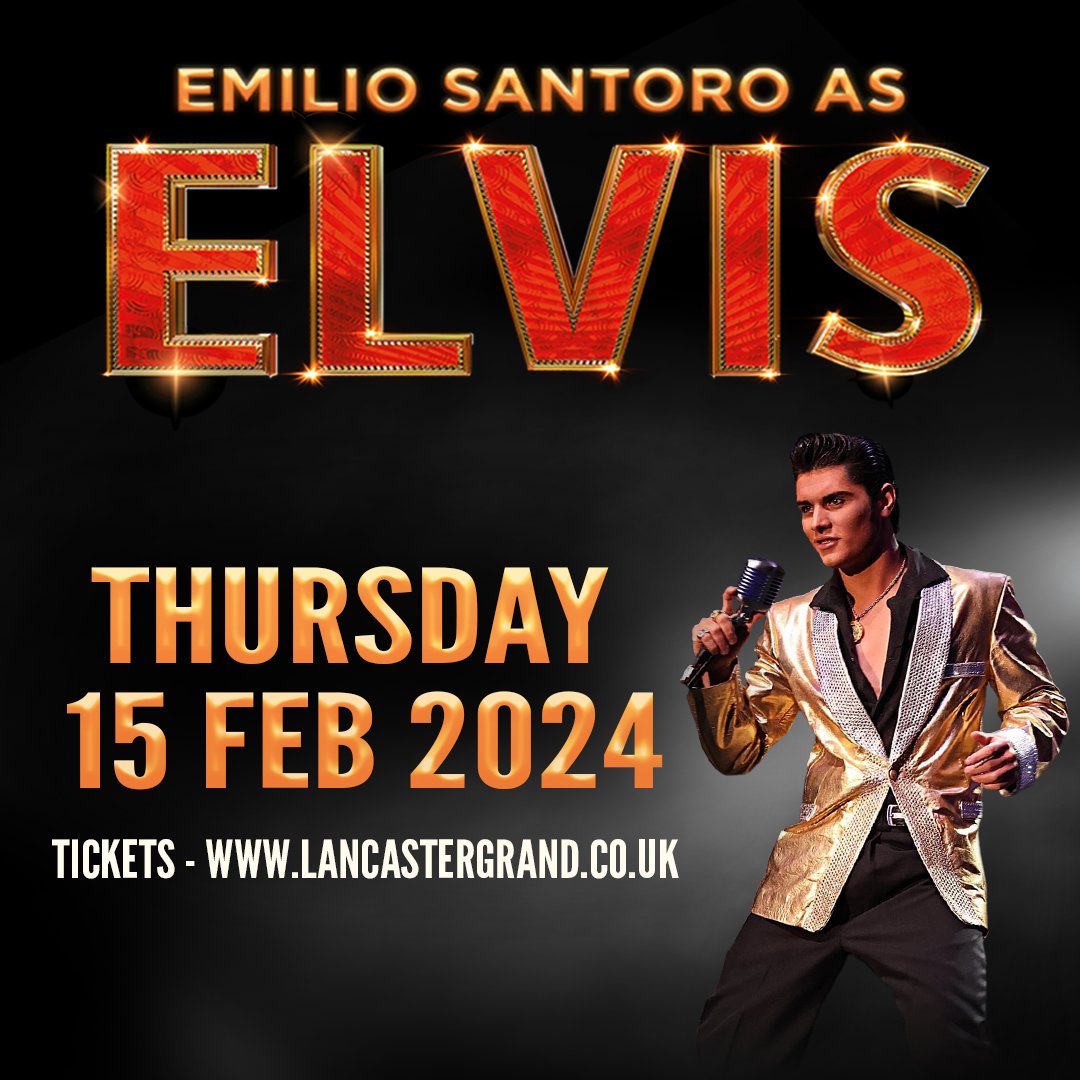 Coming soon to Lancaster Grand Theatre... Emilio Santoro Music as ELVIS 👑 Emilio has won both European and World Championships as Elvis and wowed America’s Got Talent viewers with his appearance in the 2022 Final. lancastergrand.co.uk/shows/emilio-s… #lancaster #whatson #livemusic