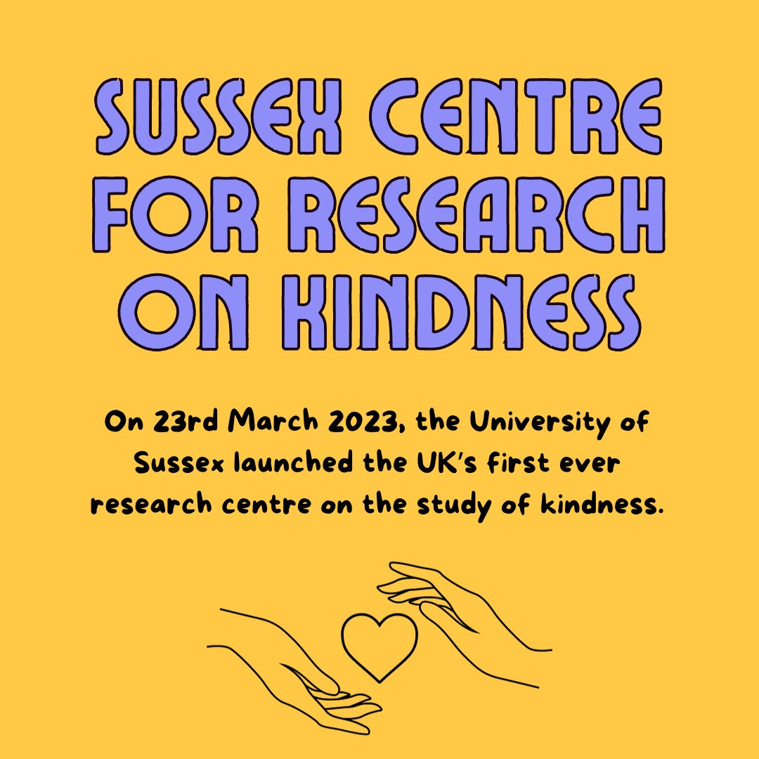 Today is #WorldKindnessDay ! 🤗💕🥰🤝🏻💖 To celebrate, we're showing off the Sussex Centre for Research on Kindness (@KindnessSussex); founded by Professor Robin Banerjee in March 2023, it is the first ever research centre to focus on the study of kindness in the UK.