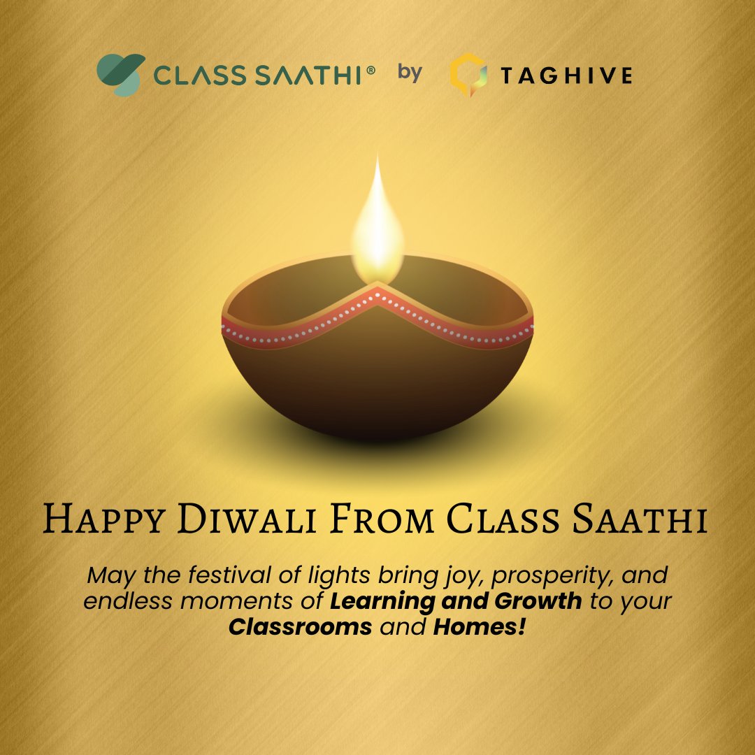 taghiveofficial's tweet image. Class Saathi wishes you a #HappyDiwali filled with the brilliance of knowledge, the warmth of joy and the glow of success!
May your classrooms and lives be illuminated with prosperity and positivity. Let's celebrate the festival of lights together! #ClassJoy #LightingUpEducation
